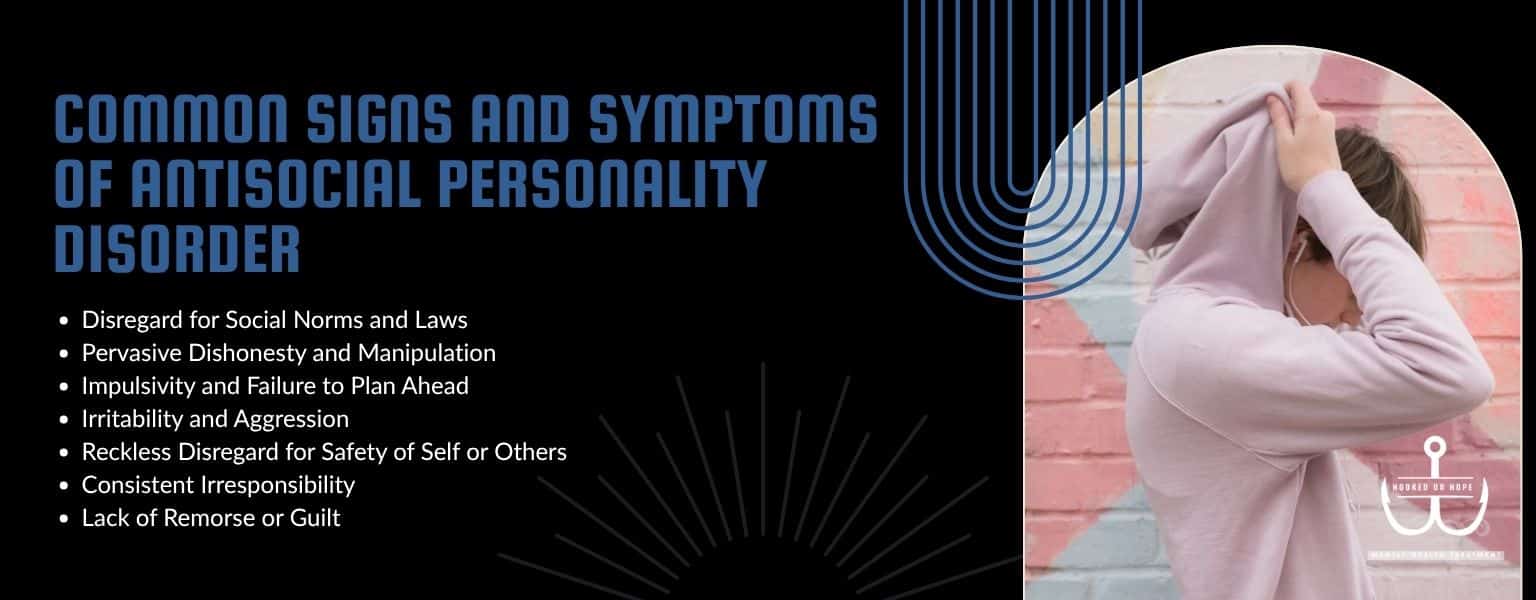 Common Signs and Symptoms of Antisocial Personality Disorder
